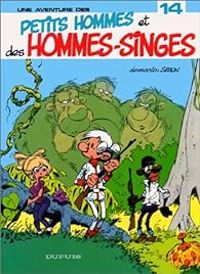 Pierre Seron - Petits hommes et hommes-singes