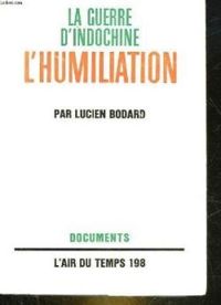 Lucien Bodard - L'humiliation