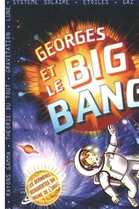 Stephen Hawking - Lucy Hawking - Georges et le Big Bang 