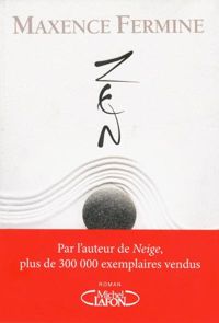 Maxence Fermine - Zen