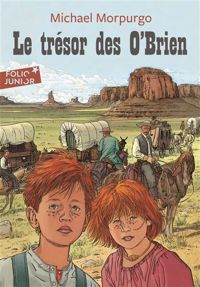 Michael Morpurgo - LE TRESOR DES O'BRIEN