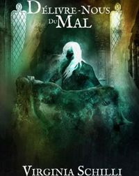 Couverture du livre Délivre-nous du mal - Virginia Schilli