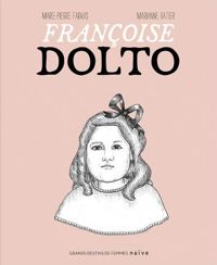 Couverture du livre Francoise Dolto - Marie Pierre Farkas - Marianne Ratier