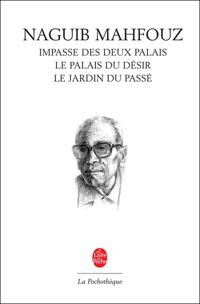 Naguib Mahfouz - La trilogie