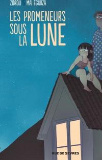 Couverture du livre Les promeneurs sous la lune - Zidrou 