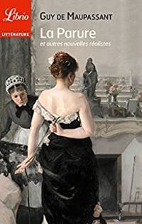 Couverture du livre La Parure et autres nouvelles réalistes - Guy De Maupassant