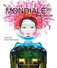  Beb Deum - Alain Damasio - Mondiale