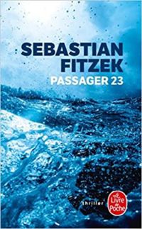 Couverture du livre Passager 23 - Sebastian Fitzek