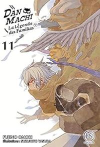 Couverture du livre DanMachi - La légende des Familias - Fujino Omori - Audrey Lallemand