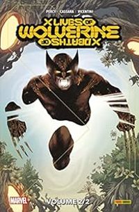 Benjamin Percy - X Lives / X Deaths of Wolverine