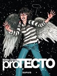 Couverture du livre proTECTO - Intégrale - Matteo  - Zidrou 