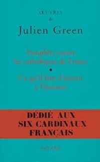 Couverture du livre Pamphlet contre les catholiques de France  - Julien Green