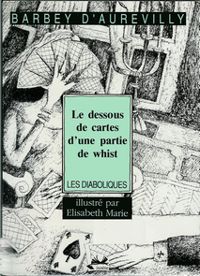 Jules Barbey Daurevilly - Le dessous de cartes d'une partie de whist