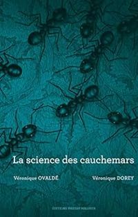 Veronique Ovalde - Veronique Dorey - La science des cauchemars