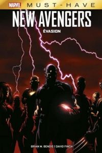 Brian Michael Bendis - New Avengers : Évasion