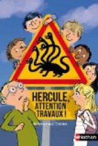 Emmanuel Tredez - Hercule, attention travaux !