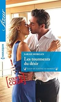 Sarah Morgan - Les tourments du désir