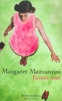 Mazzantini Margaret - Écoute-moi