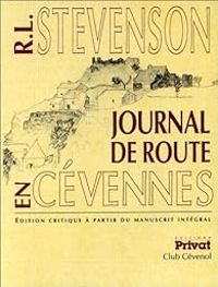 Robert Louis Stevenson - Journal de route en Cévennes