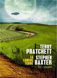 Terry Pratchett - Stephen Baxter - La Longue Terre