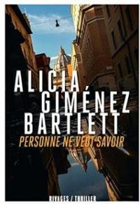 Alicia Gimenez Bartlett - Personne ne veut savoir