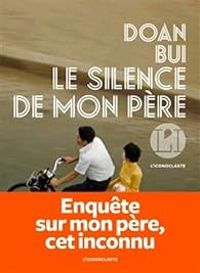 Couverture du livre Le silence de mon père - Doan Bui