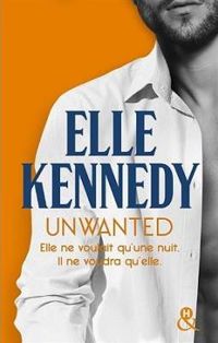 Elle Kennedy - Unwanted