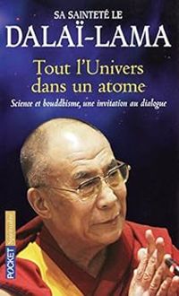  Dalai Lama - Tout l'univers dans un atome 