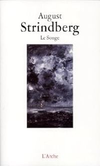 August Strindberg - Le Songe