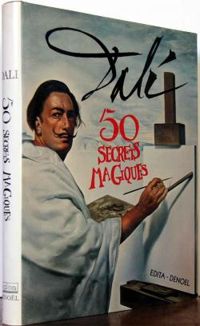 Couverture du livre Dali 50 secrets magiques - Salvador Dali