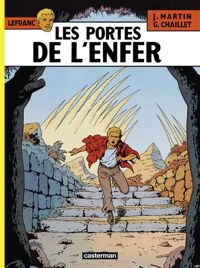 Gilles Chaillet(Dessins) - Jacques Martin(Scenario) - Les portes de l'enfer