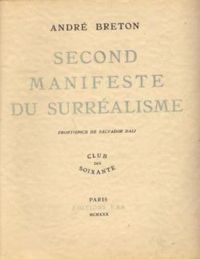 Andre Breton - Second manifeste du surréalisme