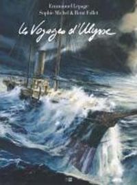 Couverture du livre Les Voyages d'Ulysse - Rene Follet - Sophie Michel - Emmanuel Lepage