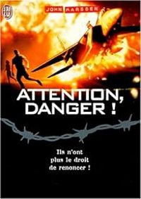 John Marsden - Attention danger !