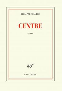 Philippe Sollers - Centre