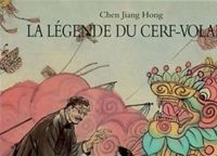 Jiang Hong Chen - La légende du cerf-volant