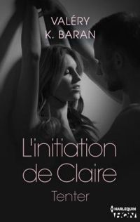 Valery K Baran - L'initiation de Claire