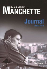 Jean-patrick Manchette - Journal: (1966-1974)