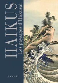 Couverture du livre Haïkus - Les paysages d'Hokusai - Basho Matsuo