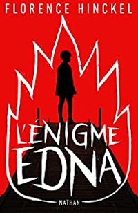 Florence Hinckel - L'énigme Edna