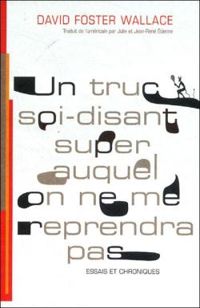 David Foster Wallace - Un truc soi