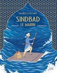 Viviane Koenig - Les mille et une nuits : Sindbad le marin