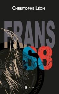 Couverture du livre Frans 68 - Christophe Leon