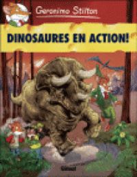 Federica Salfo - Mirka Andolfo - Claude Dubois - Geronimo Stilton - Dinosaures en action ! 