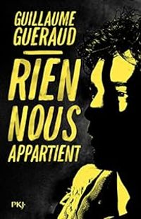 Guillaume Gueraud - Rien nous appartient