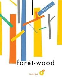 Olivier Douzou - Jose Parrondo - Forêt-wood