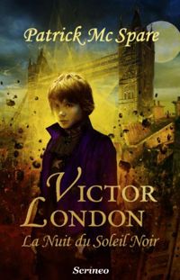 Couverture du livre Victor London - L'ordre coruscant - Patrick Mcspare