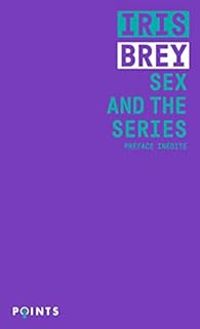 Iris Brey - Sex and the Series