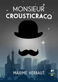 Maxime Herbaut - Monsieur Crousticracq