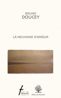 Couverture du livre La neuvaine d'amour - Bruno Doucey